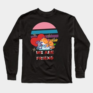 We are friend Long Sleeve T-Shirt